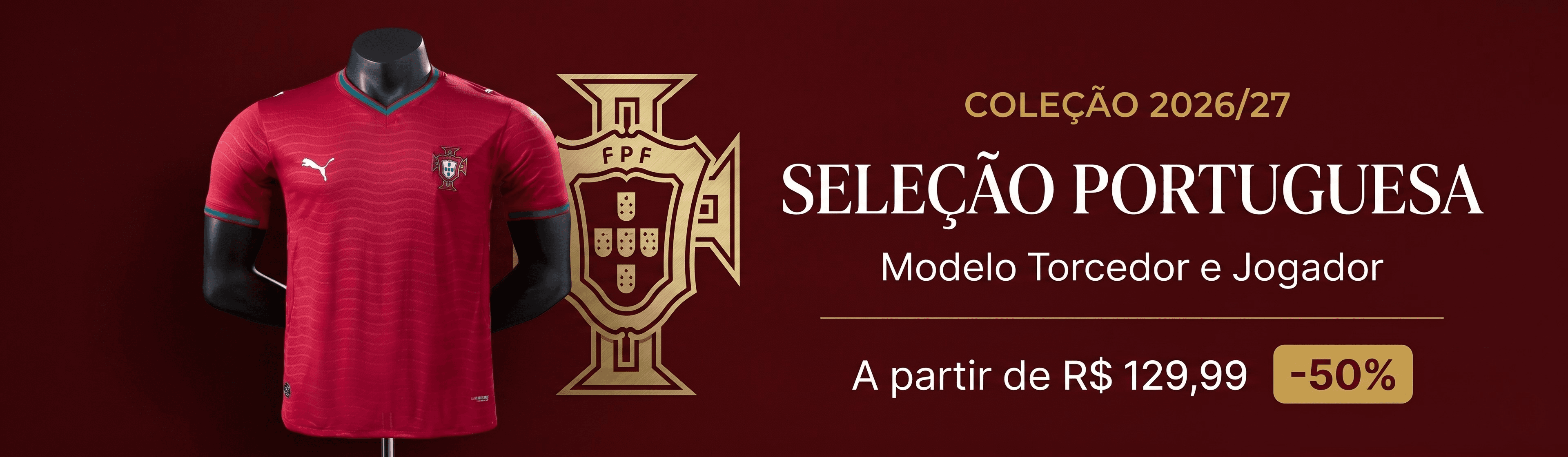 CAMISA OFICIAL DA SELEÇÃO PORTUGUESA — Vista o vermelho e verde — Modelos Torcedor e Jogador a partir de R$ 129,99.