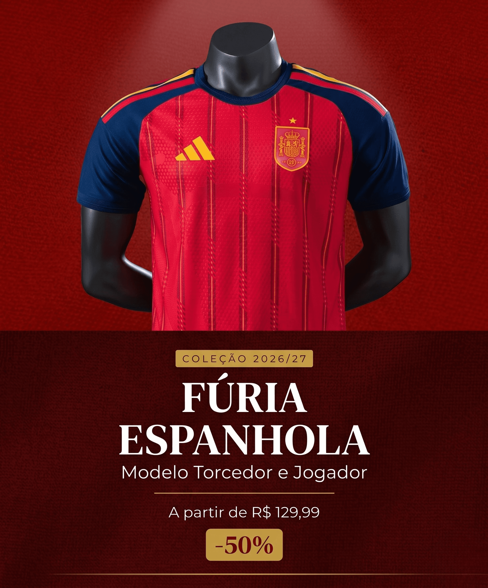 CAMISA OFICIAL DA FÚRIA ESPANHOLA — Vista o vermelho campeão — Modelos Torcedor e Jogador a partir de R$ 129,99.